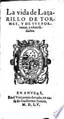 La vida de Lazarillo de Tormes, y de sus fortunas, y adversidades