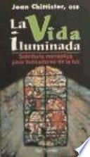 La vida iluminada