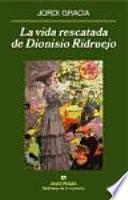 La vida rescatada de Dionisio Ridruejo