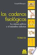 Las cadenas fisiológicas (Tomo II)