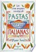 Las cien mejores recetas de pastas italianas