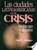Las Ciudades latinoamericanas en la crisis