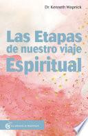 Las etapas de nuestro viaje espiritual