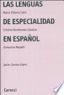 Las lenguas de especialidad en español