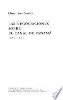 Las negociaciones sobre el Canal de Panamá