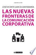 Las nuevas fronteras de la comunicación corporativa