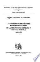 Las primeras noticias sobre plantas americanas en las relaciones de viajes y crónicas de Indias (1493-1553)