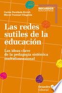 Las redes sutiles de la educación