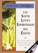 Las siete leyes espirituales del éxito