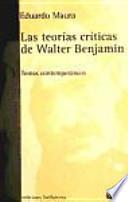 Las teorías críticas de Walter Benjamin