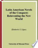 Latin American Novels of the Conquest
