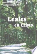 Leales en Cristo