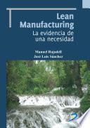 Lean Manufacturing. La evidencia de una necesidad