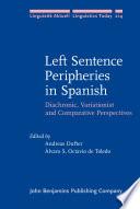 Left Sentence Peripheries in Spanish