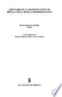 Lenguajes de la tradición popular fiesta, canto, música y representación