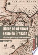 Libros en el Nuevo Reino de Granada: funciones, prácticas y representaciones