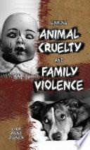 Linking Animal Cruelty and Family Violence