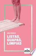 Listas, guapas, limpias