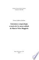 Literatura y Arqueología a través de la mosca soldado de Marcio Veloz Maggiolo