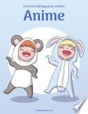 Livre de coloriage pour enfants Anime 1