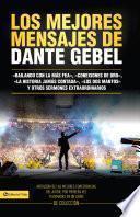 Lo mejores mensajes de Dante Gebel