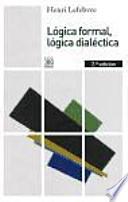 Lógica formal, lógica dialéctica