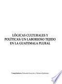 Lógicas culturales y políticas