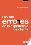 Los 100 errores de la experiencia de cliente