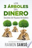 Los 3 Árboles del Dinero