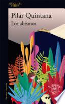 Los abismos (Premio Alfaguara 2021) / The Abysses