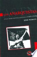 Los anarquistas en la crisis política española