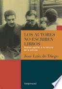 Los autores no escriben libros