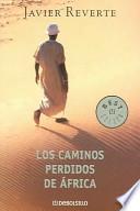 Los caminos perdidos de África