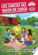 Los chicos del vagon de carga / The Boxcar Children (Spanish Edition)