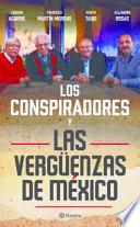 Los conspiradores y las vergüenzas de México
