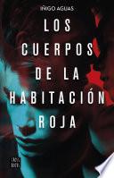 Los cuerpos de la habitación roja