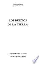 Los dueños de la tierra