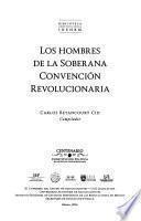 Los hombres de la Soberana Convención Revolucionaria