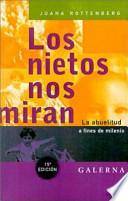 Los Nietos Nos Miran