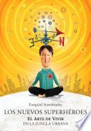 Los nuevos Superhéroes