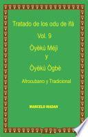 LOS ODU DE IFA VOL. 9 OYEKU MEJI y OYEKU OGBE