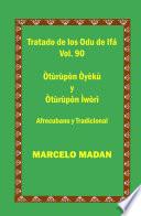 LOS ODU IFA VOL. 90 Oturupon Oyeku-Oturupon-Iwori