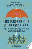 Los padres que queremos ser