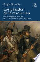 Los pasados de la revolución