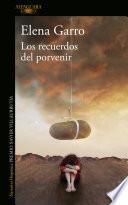 Los recuerdos del porvenir / Recollections of Things to Come