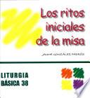 Los ritos iniciales de la misa