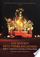 Los rostros de la tierra encantada