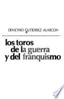 Los toros de la guerra y del franquismo