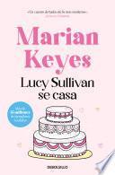 Lucy Sullivan se casa