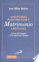 MAGISTERIO POSCONCILIAR Y MATRIMONIO CRISTIANO